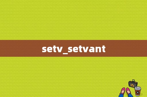 setv_setvant
